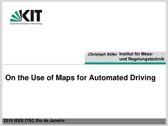 On the Use of Maps for Automated Driving  2016 IEEE ITSC Rio de Janeiro  What has been