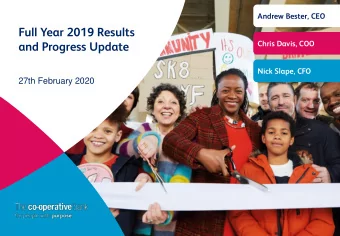 Full Year 2019 Results  Chris Davis, COO  and Progress Update  Nick Slape, CFO  27th February 2020