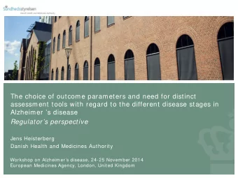 Workshop on Alzheimers disease, 24-25 November 2014  European Medicines Agency, London, United
