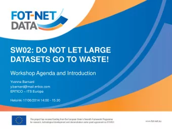 Workshop Agenda and Introduction  Yvonne Barnard  y.barnard@mail.ertico.com ERTICO  ITS Europe