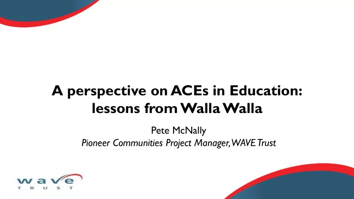 lessons from walla walla