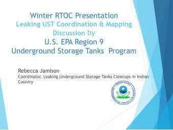 Discussion by  U.S. EPA Region 9  Underground Storage Tanks  Program  Rebecca Jamison  Coordinator,