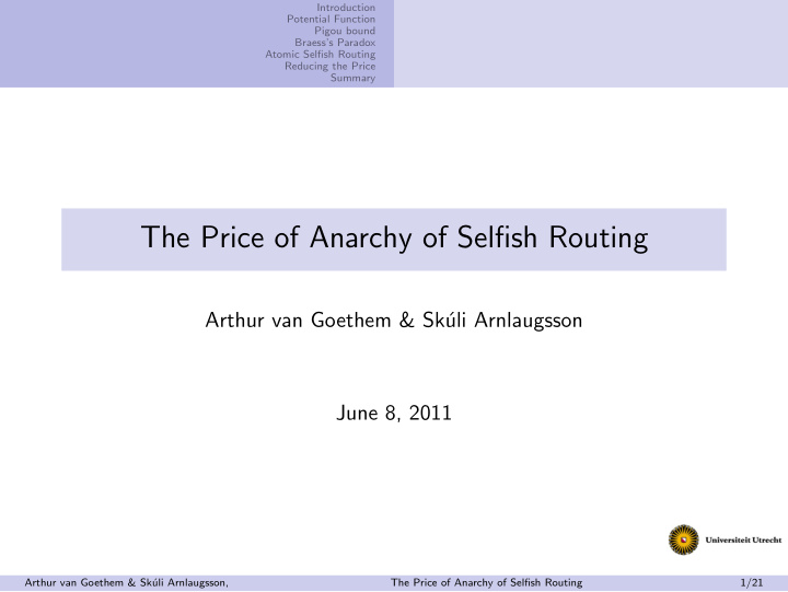 the price of anarchy of selfish routing