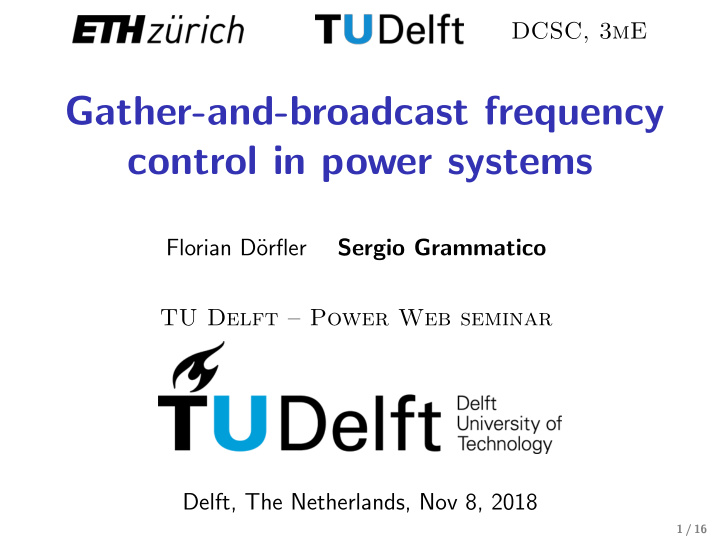 gather and broadcast frequency control in power systems