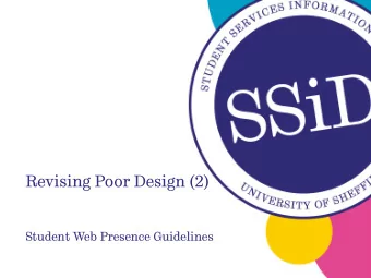 Revising Poor Design (2)  Student Web Presence Guidelines  Practical example from Ginny Redish