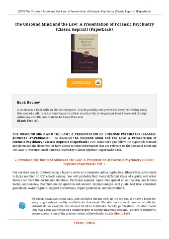 The Unsound Mind and the Law: A Presentation of Forensic Psychiatry  The Unsound Mind and the Law: