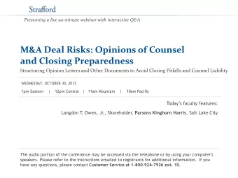 M&amp;A Deal Risks: Opinions of Counsel  and Closing Preparedness  Structuring Opinion Letters and