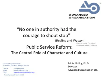 Eddie Molloy, Ph.D  Advanced Organisation Ltd.  8 Mayfield, Zion Road, Rathgar, Dublin 6  Director,