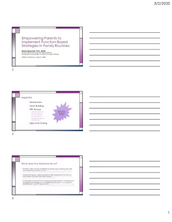 3/2/2020  Empowering Parents to  Implement Function-Based  Strategies in Family Routines  Meme