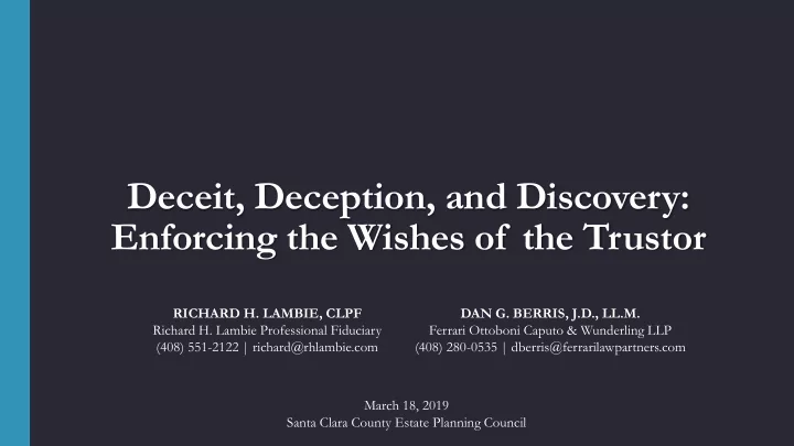 enforcing the wishes of the trustor
