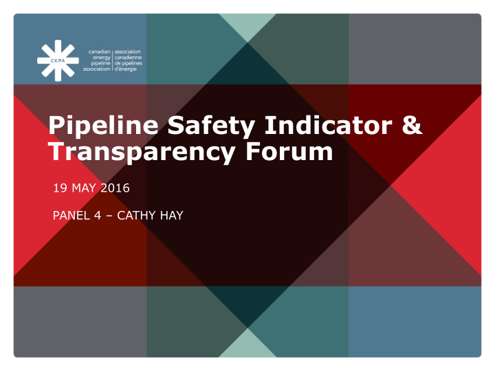 pipeline safety indicator transparency forum