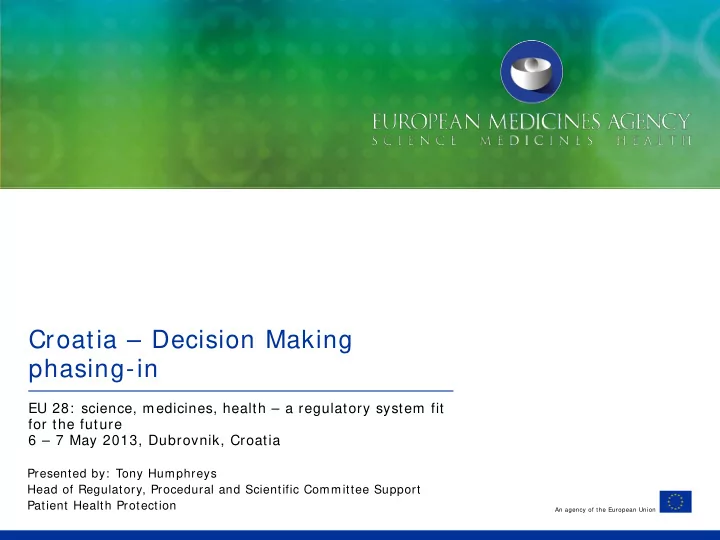 croatia decision making phasing in
