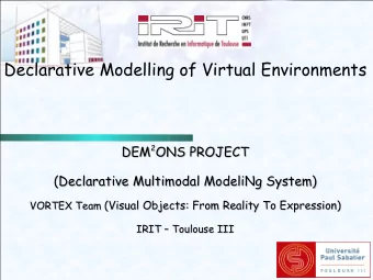 Declarative Modelling of Virtual Environments DEM 2  ONS PROJECT 2 ONS PROJECT  DEM  (Declarative