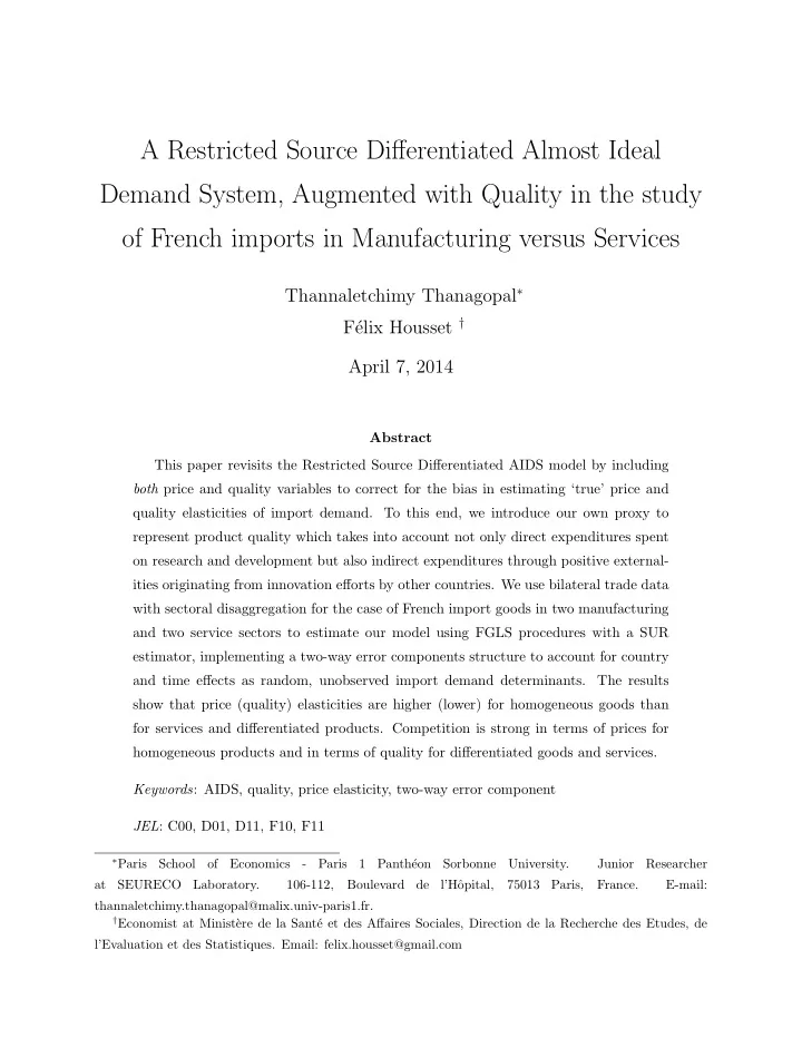 a restricted source differentiated almost ideal demand