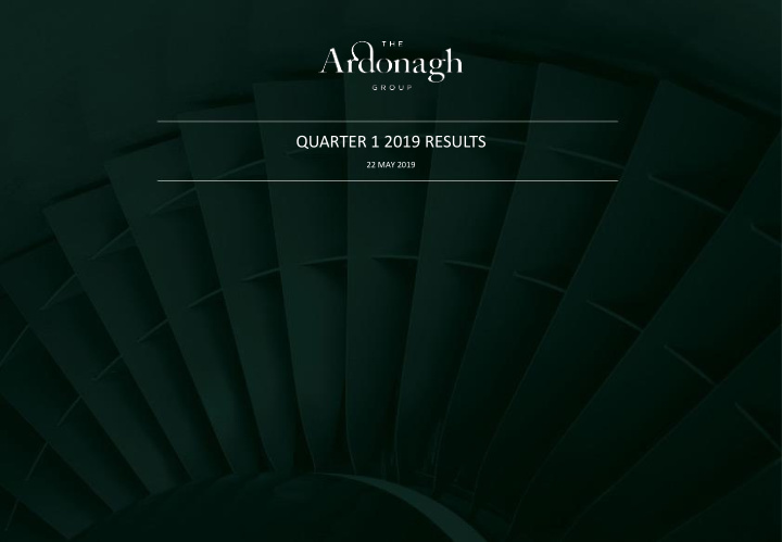 quarter 1 2019 results