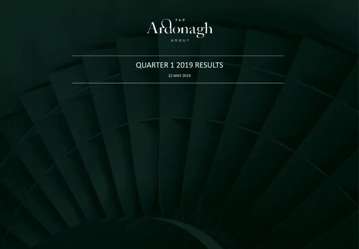 quarter 1 2019 results