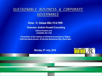 Victor  O. Odiase MSc FCA FBR  Chairman: Andrew Russell Consulting  andruco@yahoo.com  +234(0)803