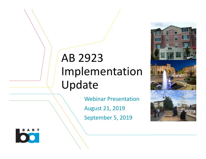 ab 2923 implementation update