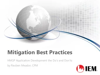Mitigation Best Practices  HMGP Application Development the Dos and Donts  by Reuben Meador,