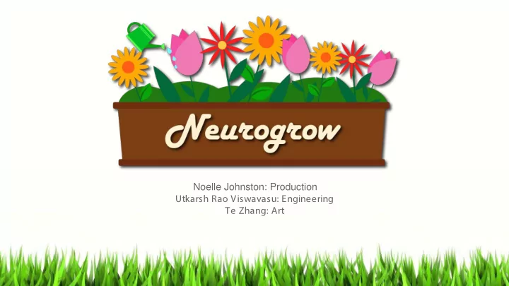 noelle johnston production utkarsh rao viswavasu