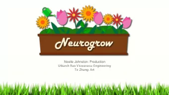 Noelle Johnston: Production  Utkarsh Rao Viswavasu: Engineering  Te Zhang: Art  Goals  Create a