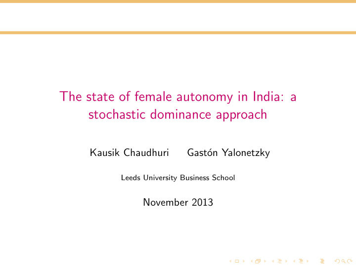 the state of female autonomy in india a stochastic