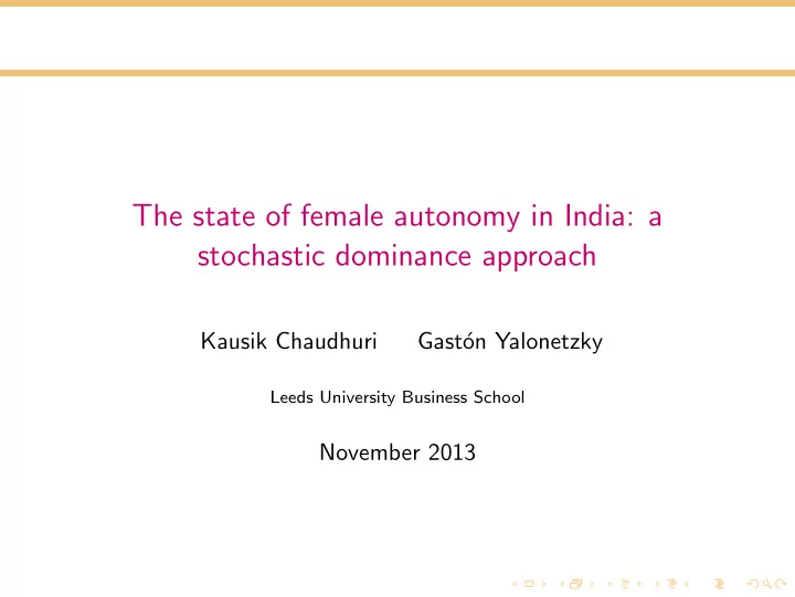 the state of female autonomy in india a stochastic