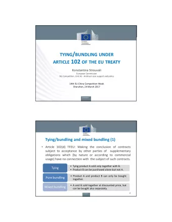 Tying/bundling and mixed bundling (2)  Contractual tying: condition to buy another product (tied
