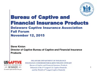 Bur  Bureau of  eau of Ca  Captiv  ptive  e and  and  Financial In  Financial Insur  surance  ance