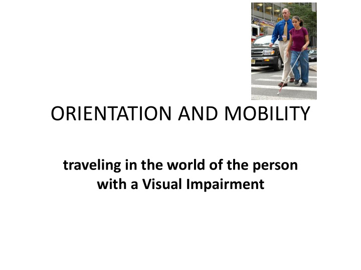 orientation and mobility