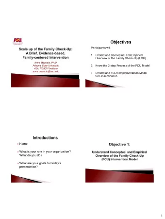 Objectives  Participants will:  1. Understand Conceptual and Empirical  Overview of the Family