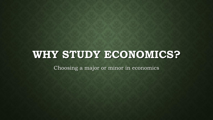 why study economics