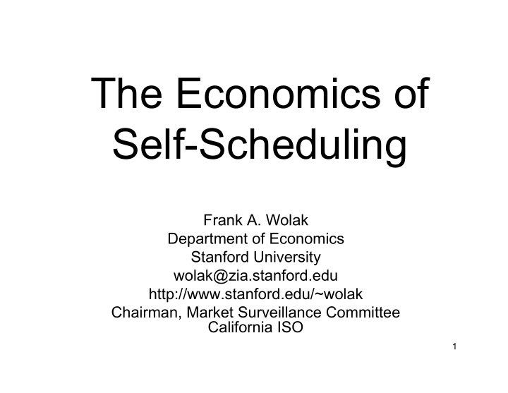 the economics of self scheduling