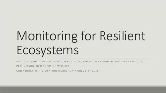 Monitoring for Resilient  Ecosystems  INSIGHTS FROM NATIONAL FOREST PLANNING AND IMPLEMENTATION OF