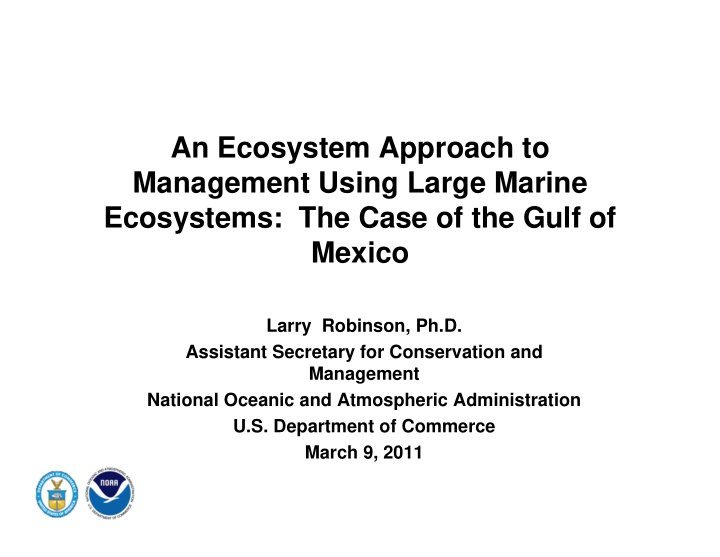 an ecosystem approach to management using large marine
