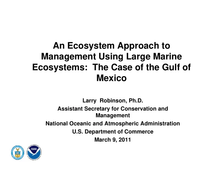 an ecosystem approach to management using large marine