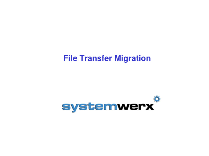 file transfer migration