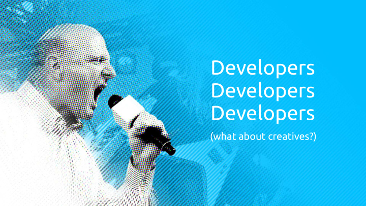 developers developers developers