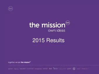 2015 Results  Contents    Summary of the year    Financials    Outlook  2  Summary of 2015