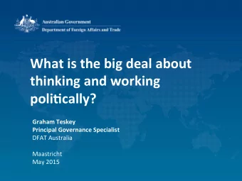 What  is  the  big  deal  about    thinking  and  working    poli4cally?