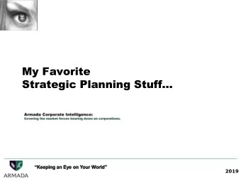 Strategic Planning Stuff  Keeping an Eye on Your World  2019  Why Are We Here?