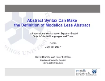 Abstract Syntax Can Make  the Definition of Modelica Less Abstract  1st International Workshop on