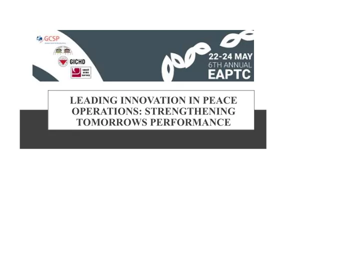 leading innovation in peace operations strengthening