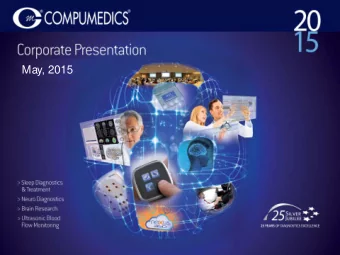 Compumedics Limited Corporate Presentation  February 2015  1  Investor Overview    Core