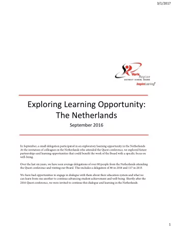 Exploring Learning Opportunity: The Netherlands  September 2016  1  participated in the early