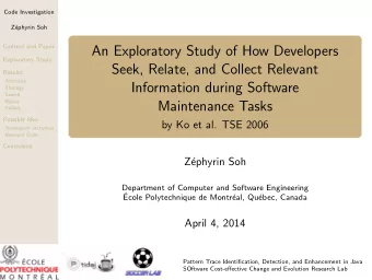 An Exploratory Study of How Developers  Exploratory Study  Seek, Relate, and Collect Relevant