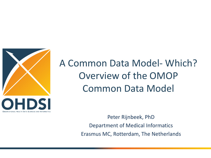 a common data model which overview of the omop common