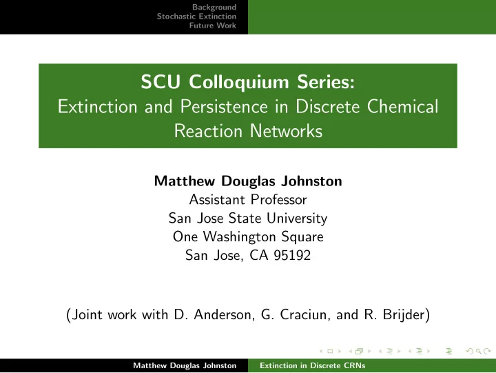 scu colloquium series extinction and persistence in