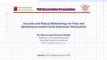 PhD Dissertation Presentation  Accurate and Robust Methodology for Pose and  Spontaneous based