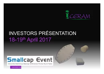 INVESTORS PRSENTATION  CONFIDENTIAL  THE EXCELLENCE OF CERAMICS  FOR THE TREATMENT OF BONE